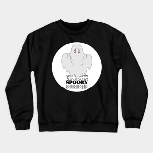 ghost, spooky ghost, halloween, fall, spirit, scary, scary ghost Crewneck Sweatshirt